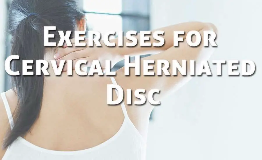10 Safe Exercises for Cervical Herniated Disc You Can Do ...