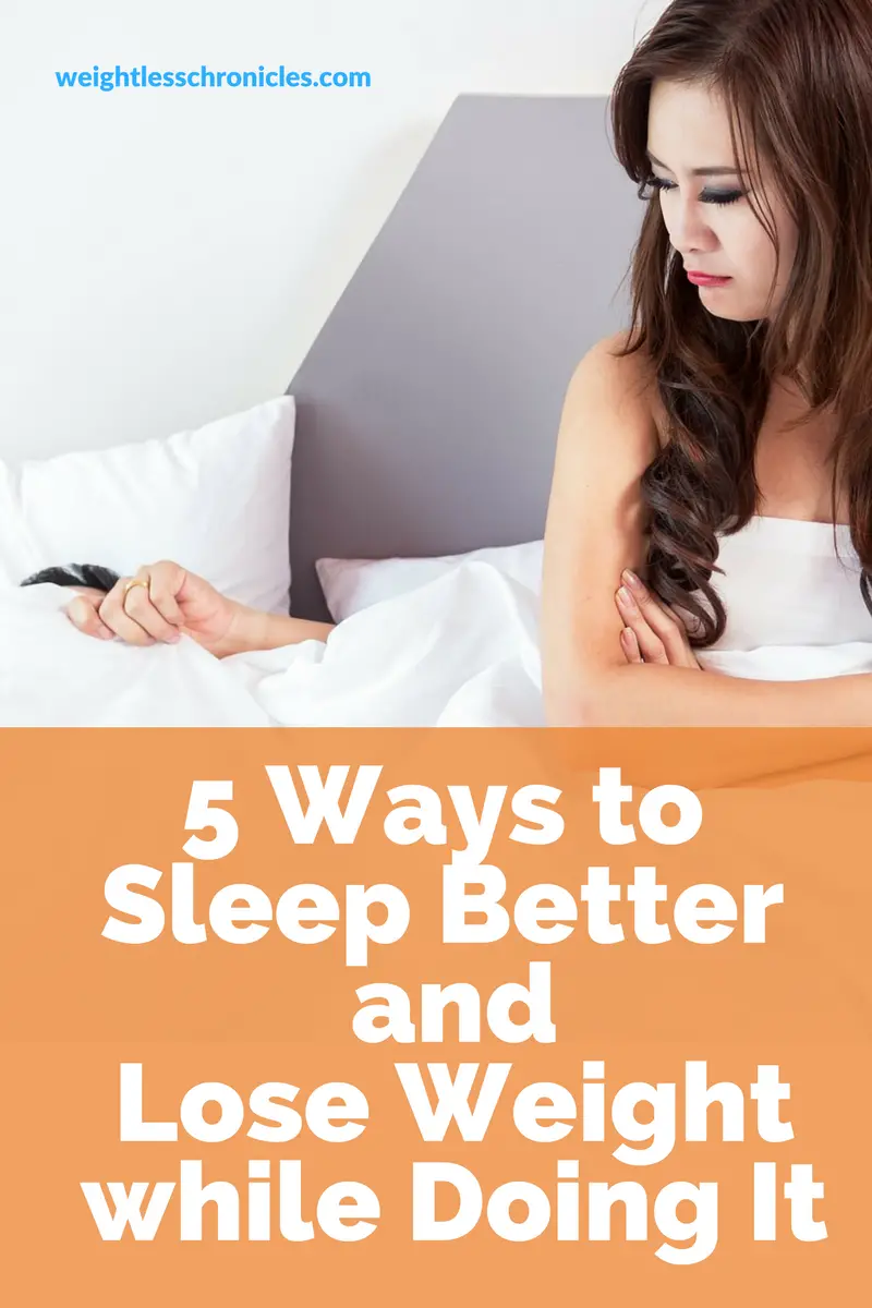 5 Ways to Sleep Better and Lose Weight While Doing It