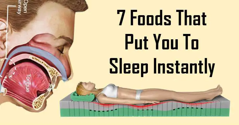 7 Foods That Put You To Sleep Instantly