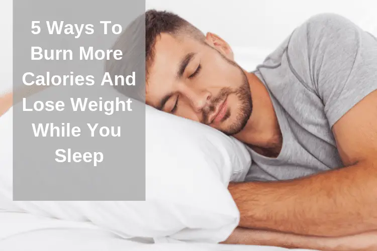 Do You Burn Calories When You Sleep ~ Best Of Weight Loss Plan