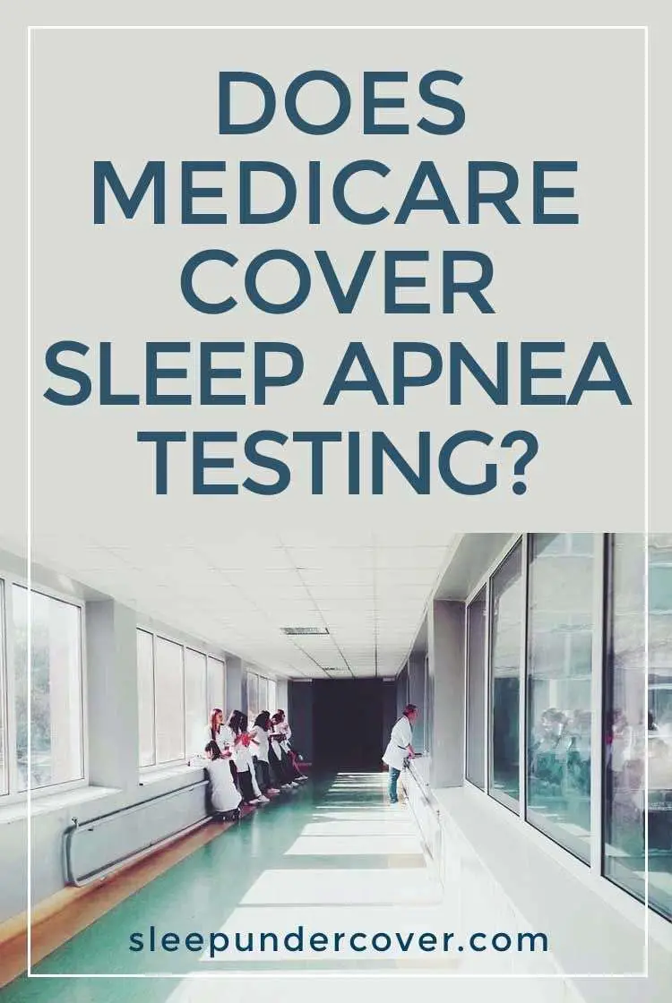 does medicare cover sleep apnea testing medicare