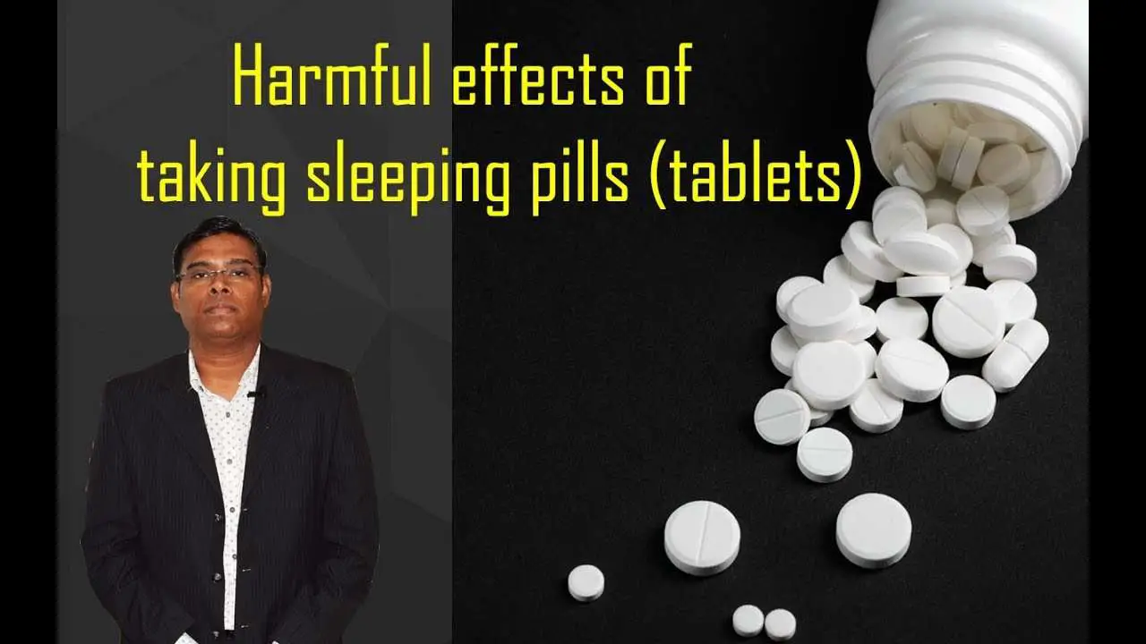 Harmful effects of taking sleeping pills (tablets)
