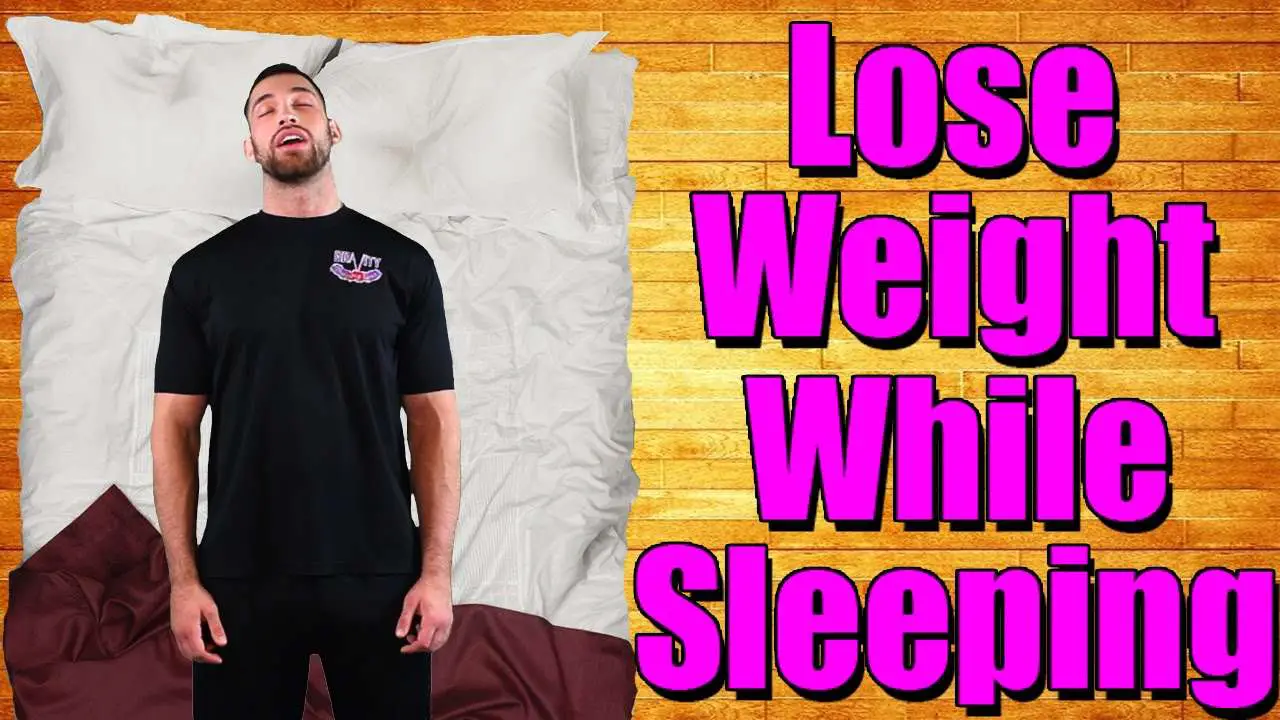 How to Lose Weight While Sleeping