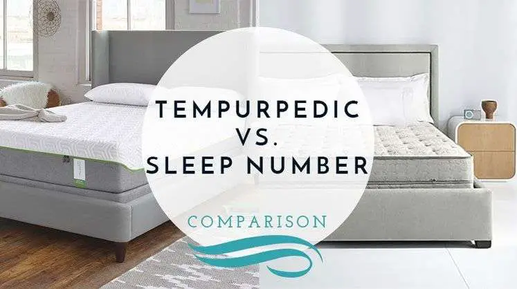 Our Sleep Number vs. Tempurpedic Bed Comparison for 2018