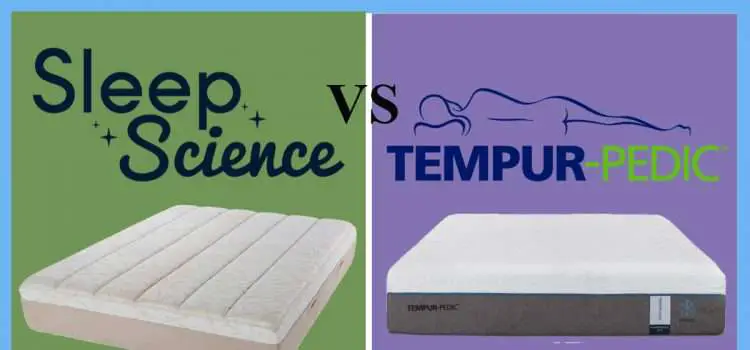Sleep Science vs Tempurpedic