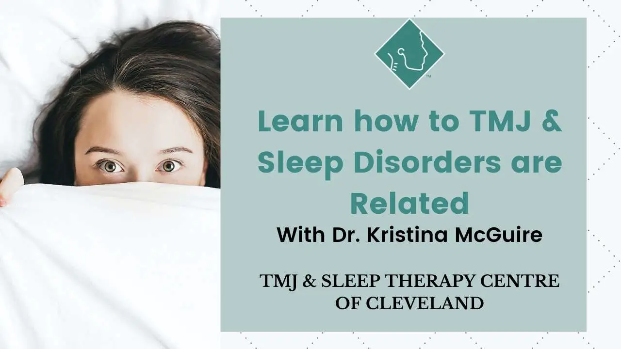 TMJ &  Sleep Disorders are Related