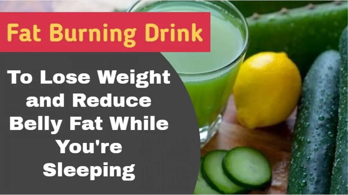 Weight Loss Drink That Burns Fat While You Sleep